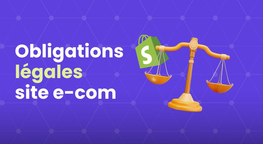 miniature obligations légales site ecommerce shopify