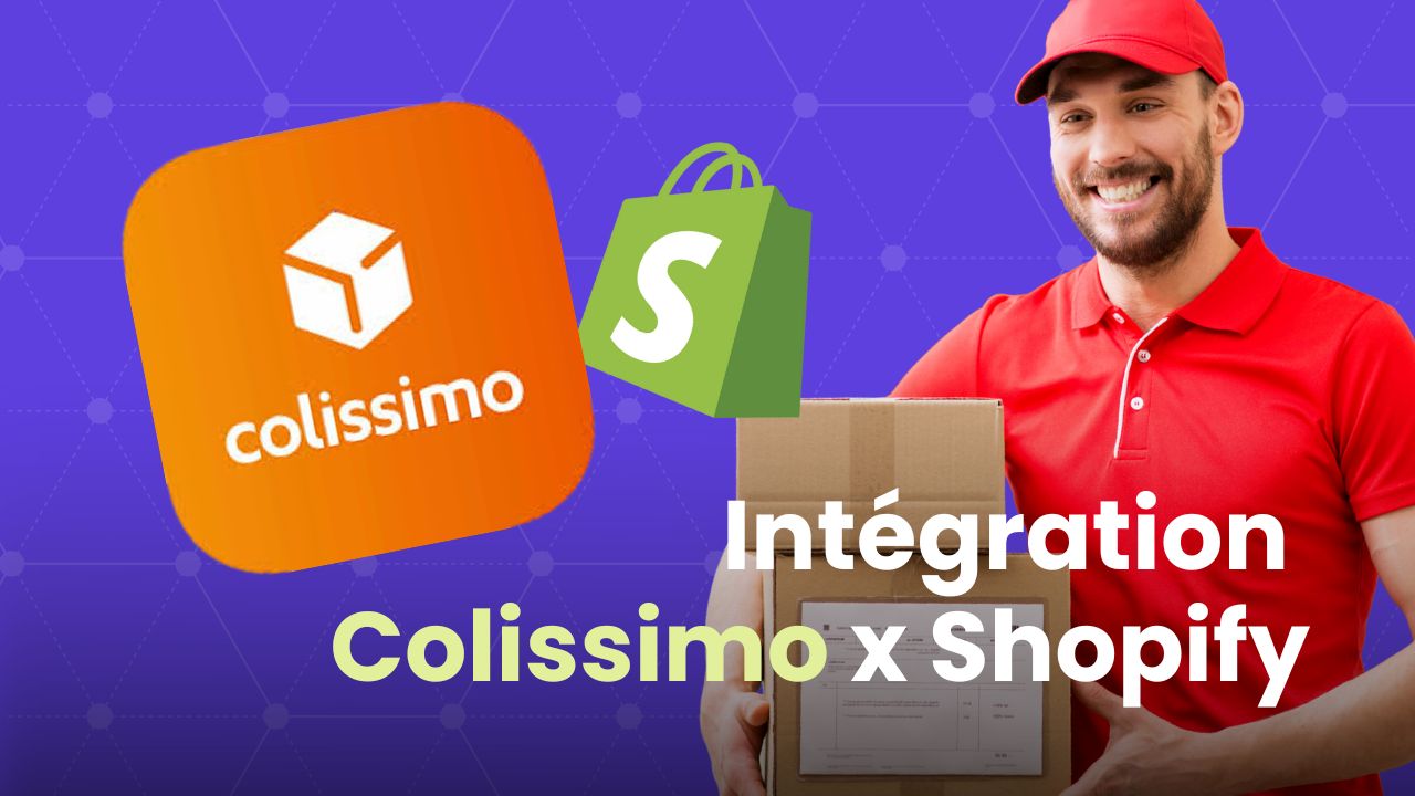 Intégrer Colissimo à Shopify pour des envois réussis